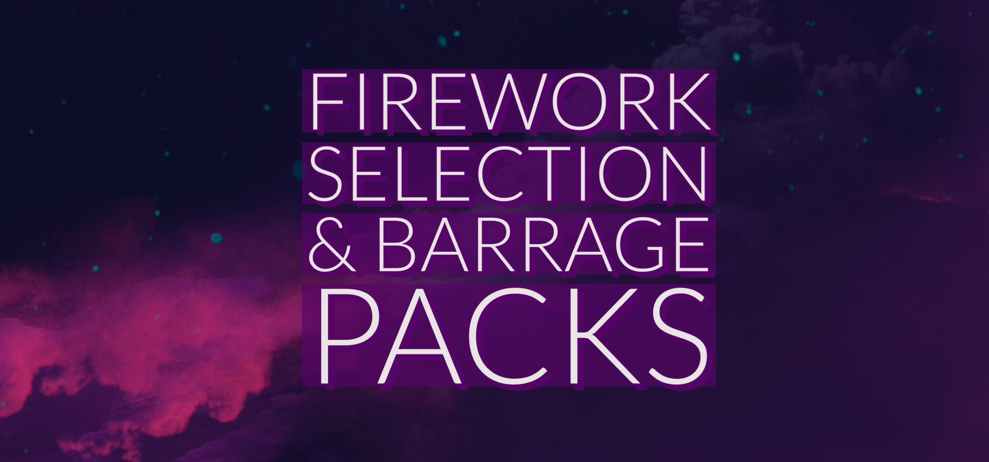 Firework Selection Display Packs